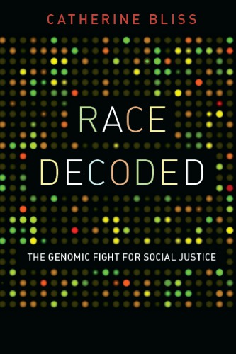 Race Decoded: The Genomic Fight for Social Justice