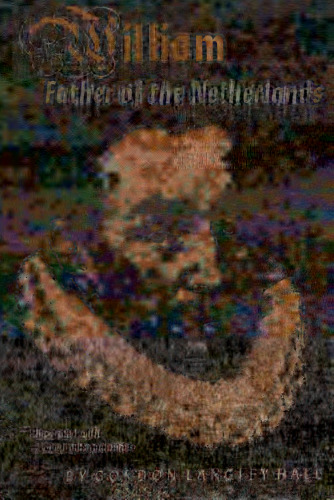 William, Father of The Netherlands