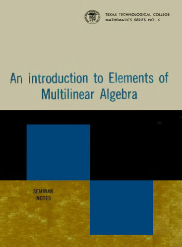An Introduction to Elements of Multilinear Algebra