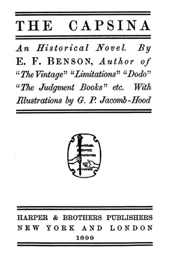 The Capsina. An historical novel