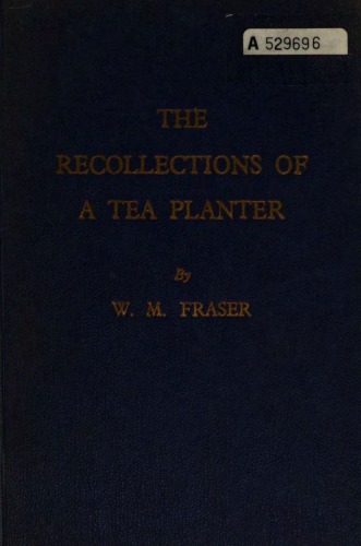 The recollections of a tea planter