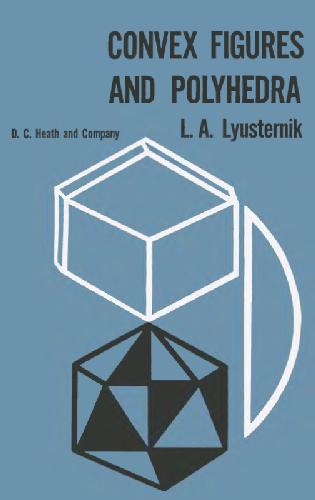 CONVEX FIGURES AND POLYHEDRA