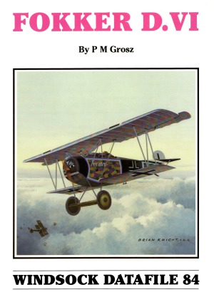 Fokker D.VI (Windsock Datafile 84)