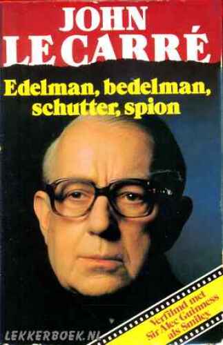 Edelman, Bedelman, Schutter, Spion