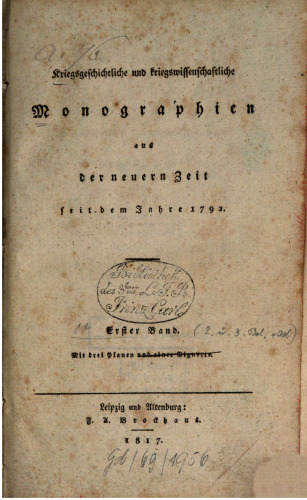 Kriegsgeschichtliche und kriegswissenschaftliche Monographien aus der neuern Zeit seit dem Jahre 1792