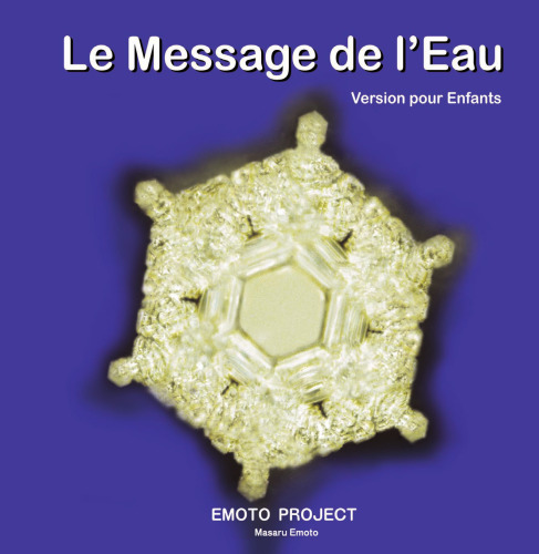 Le message de l'eau. Version pour enfants