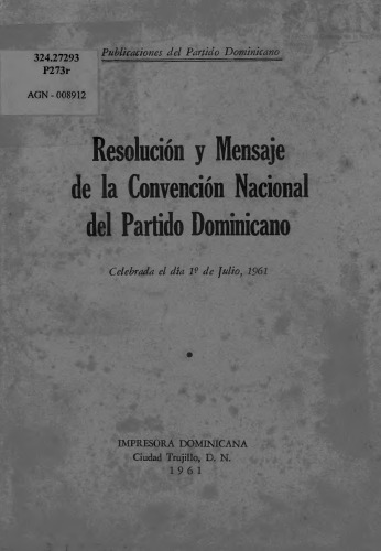 Resolución y Mensaje de la Convención Nacional del Partido Dominicano