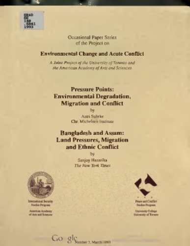 Pressure points : environmental degradation, migration and conflict