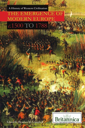 The Emergence of Modern Europe C. 1500 to 1788
