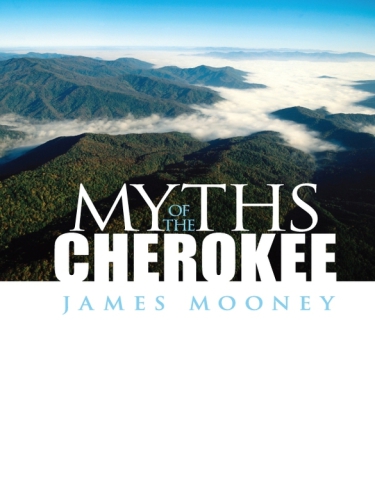 Myths of the Cherokee