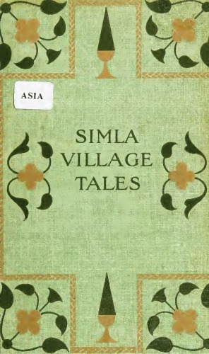 Simla Village Tales, or, Folk Tales from the Himalayas