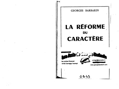 La réforme du caractère