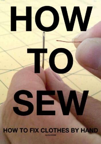 How to Fix Clothes by Hand