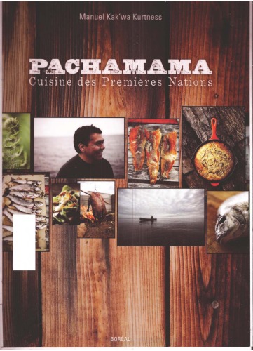 Panchamama: Cuisine des premieres nations