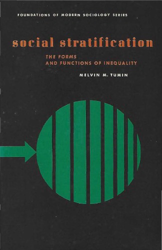 Social Stratification: The Forms and Functions of Inequality