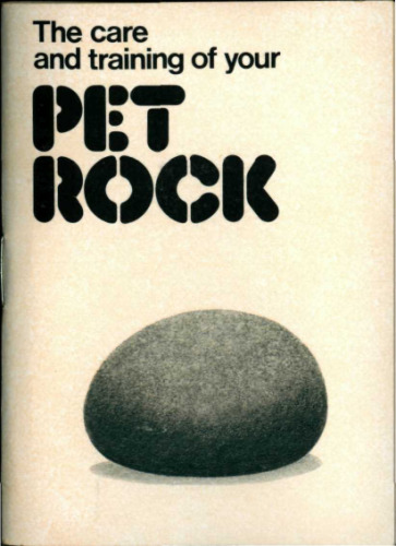 The Care and Training of Your Pet Rock