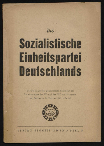 Die Sozialistische Einheitspartei Deutschlands