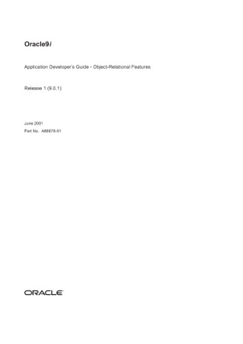 Oracle9i Application Developer's Guide - Object-Relational Features (Part No A88878-01) (Release 1(9 0 1)) (2001)