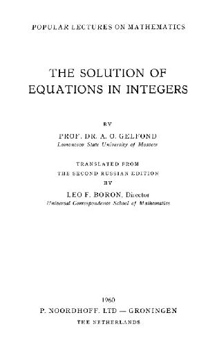 The Solution of Equations in Integers
