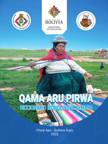 Qama aru pirwa/ Diccionario monolingüe aimara (Aymara)