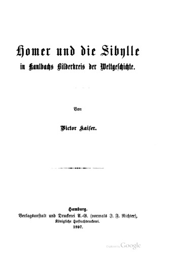 Homer und die Sibylle in Kaulbachs Bilderkreis der Weltgeschichte