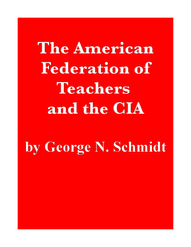 The American Federation of Teachers and the CIA