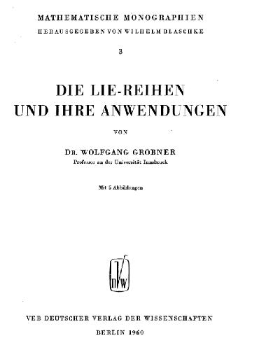 Die Lie-Reihen und ihre Anwendungen