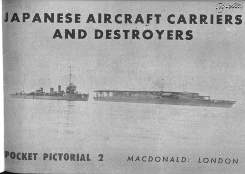 Japanese Aircraft Carriers and Destroyers Vol 2