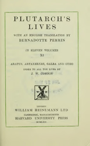 Plutarch, Lives: Aratus. Artaxerxes. Galba. Otho. General Index