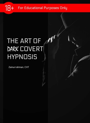 The Art of Dark Covert Hypnosis