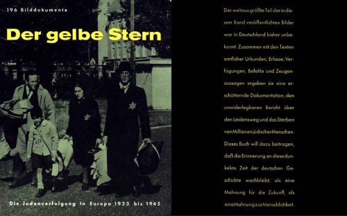 Der gelbe Stern. Die Judenverfolgung in Europa 1933 bis 1945