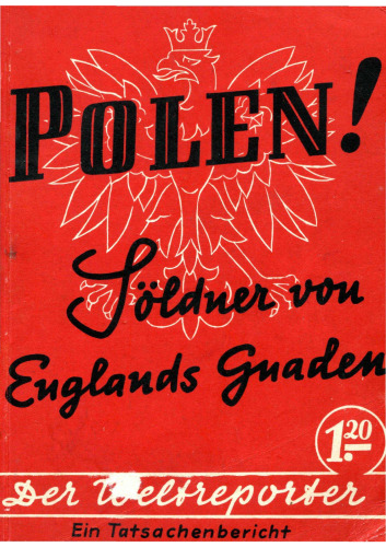 Stache, Rudolf - Polen - Soeldner von Englands Gnaden (um 1939, 104 S., Scan)