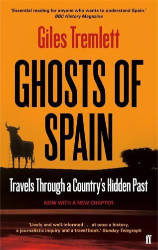 Ghosts of Spain: Travels Through a Country’s Hidden Past