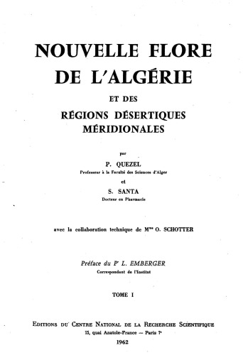 Nouvelle Flore de l'Algérie et des régions désertiques méridionales : Tome I