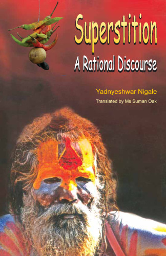 Superstition: A Rational Discourse