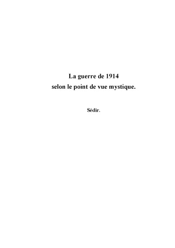 La guerre de 1914 selon le point de vue mystique