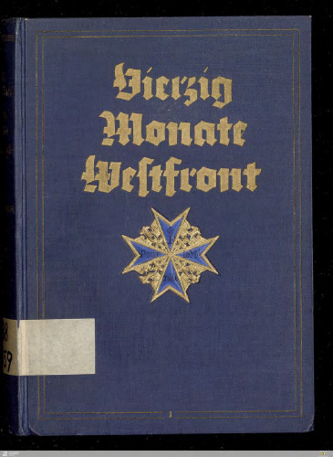 Vierzig Monate Westfront : Geschichte des Infanterie-Regiments 184 / 1915 - 1916