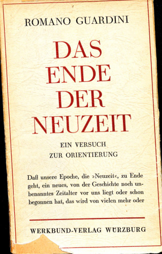 Das Ende der Neuzeit: Ein Versuch zur Orientierung