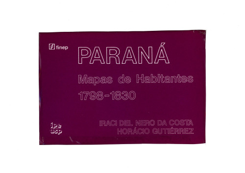 Paraná: Mapas de habitantes (1798-1830)