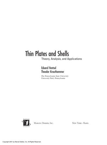 Thin plates and shells. Theory, analysis, and applications