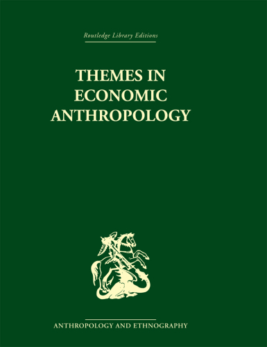 Themes in Economic Anthropology