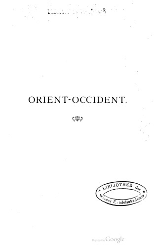 Orient - Occident [Okzident] ; eine militärische Reise zum Studium der vergleichenden Heeresorganisation