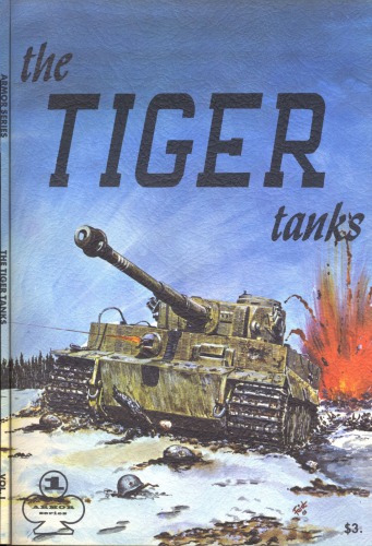 The Tiger Tanks