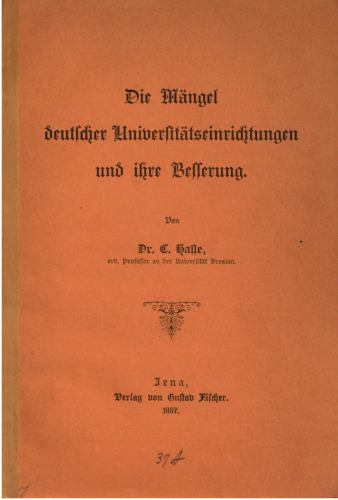 Die Mängel deutscher Universitätseinrichtungen und ihre Besserung