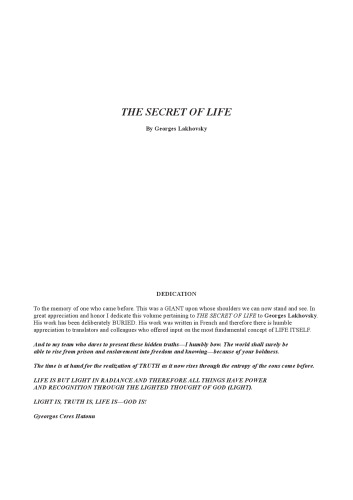 The Secret of Life. Cosmic Rays and Radiations of Living Beings