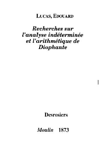 Recherches sur l'analyse indeterminee et l'arithmetique de diophante