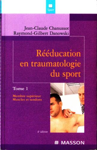 Reeducation en traumatologie du sport (2 tomes)