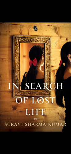 In Search of Lost Life
