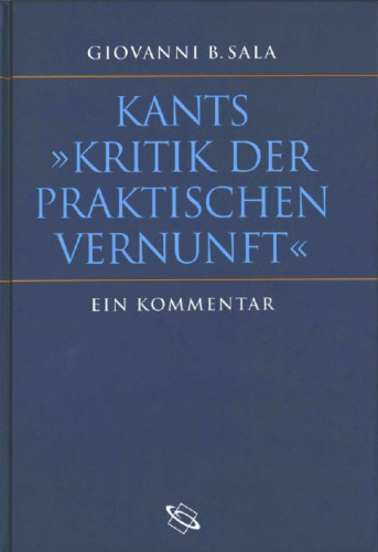 Kants "Kritik der praktischen Vernunft": ein Kommentar