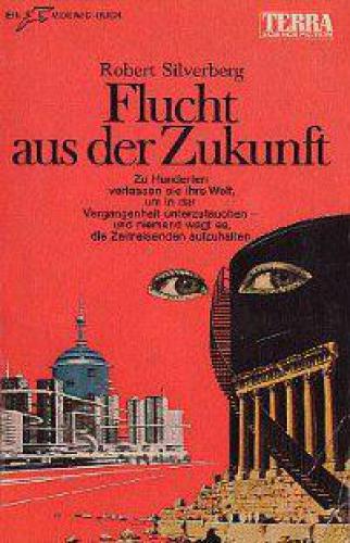 Flucht aus der Zukunft